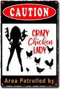 Caution: Crazy Chicken Lady Metal Sign